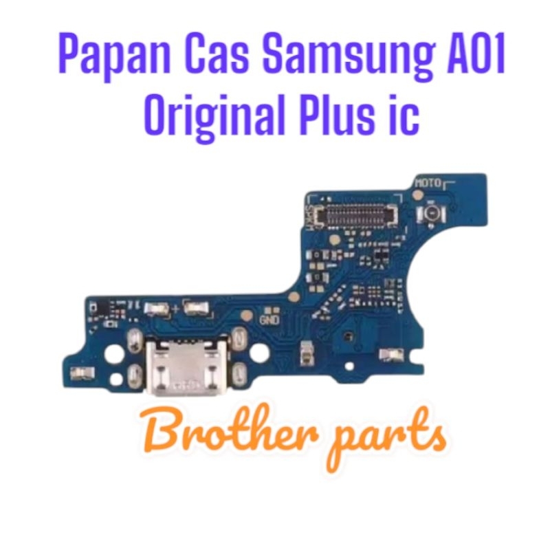 papan cas Samsung a01 original plus ic