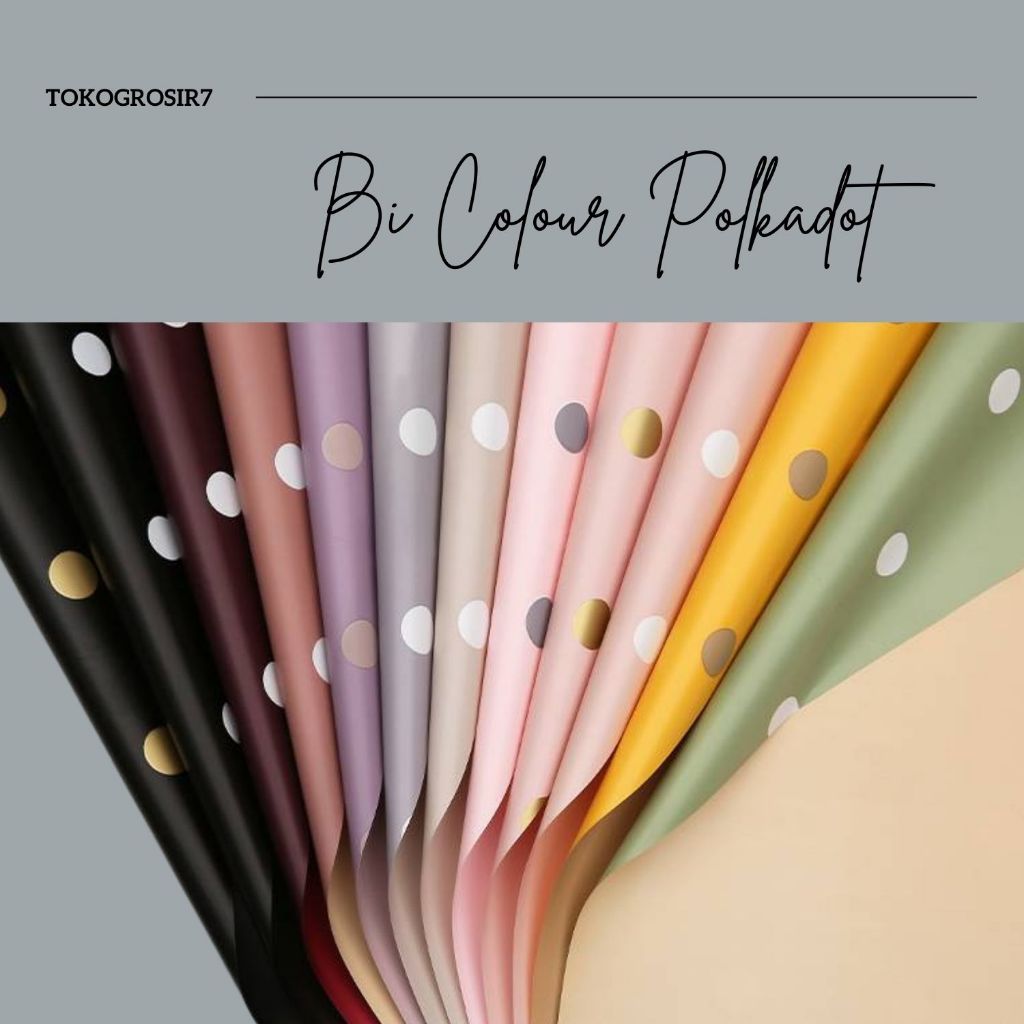 

KERTAS BUKET KERTAS KADO MOTIF KOREAN POLKADOT CELLOPHANE WATERPROOF PREMIUM WRAPPING PAPER