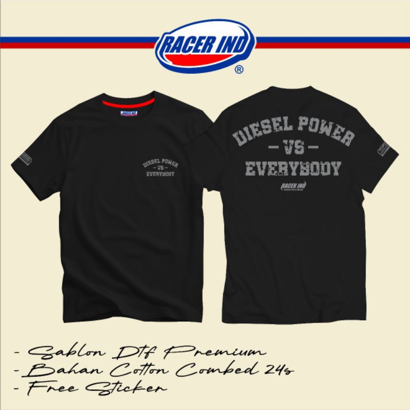T-shirt DIESEL POWER VS EVERYBODY ORIGINAL RACER IND