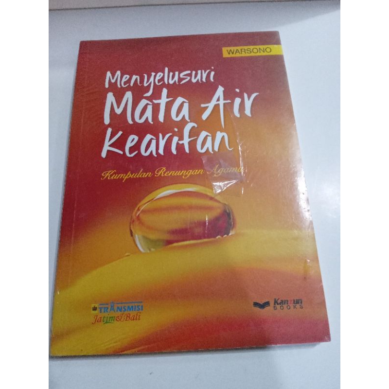 Buku Menyelusuri Mata Air Kearifan - Kumpulan Renungan Agama