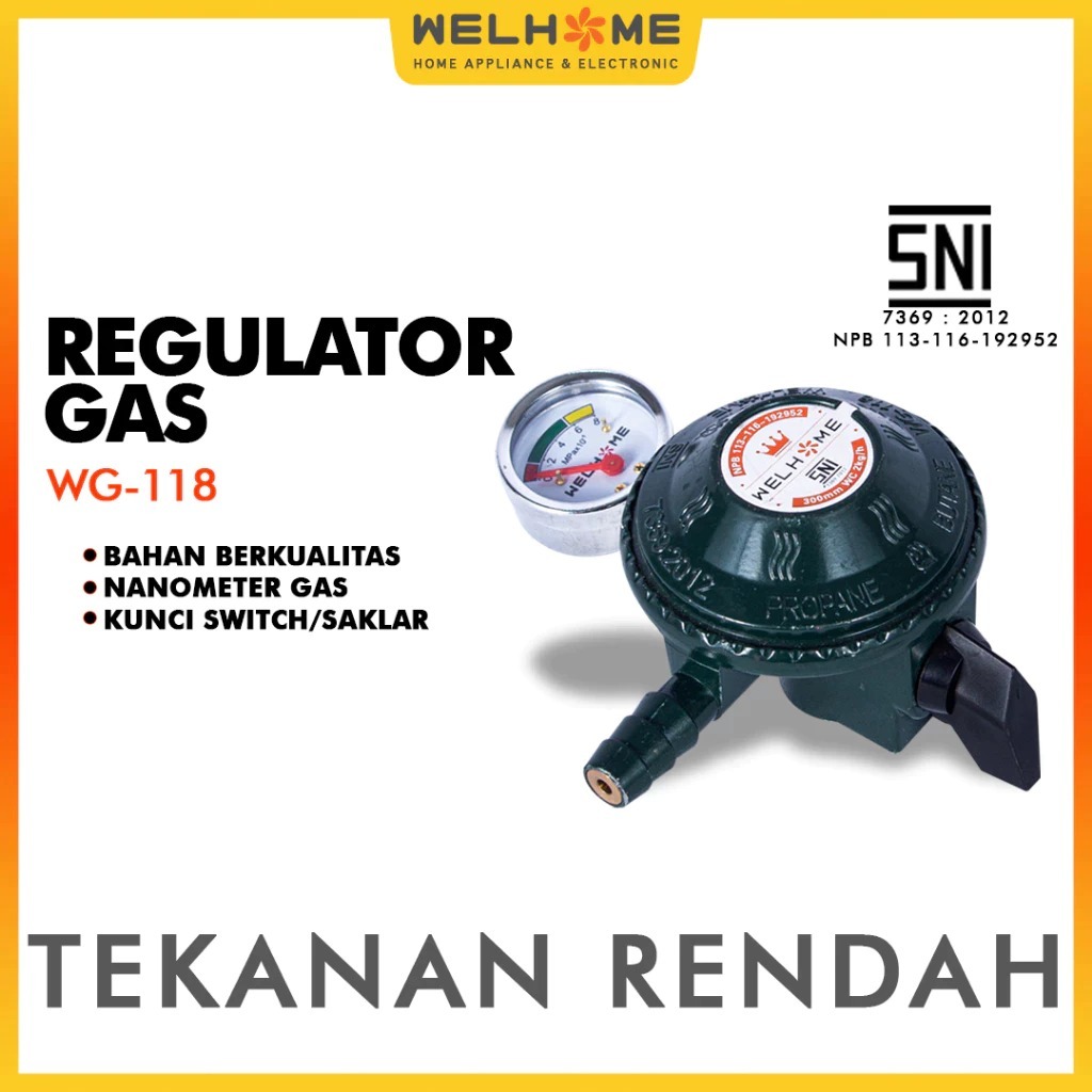 Kepala Gas Welhome WG-118 / WG - 118 / WG 118 Regulator Gas SNI Welhome Regulator Kompor Gas Meter T