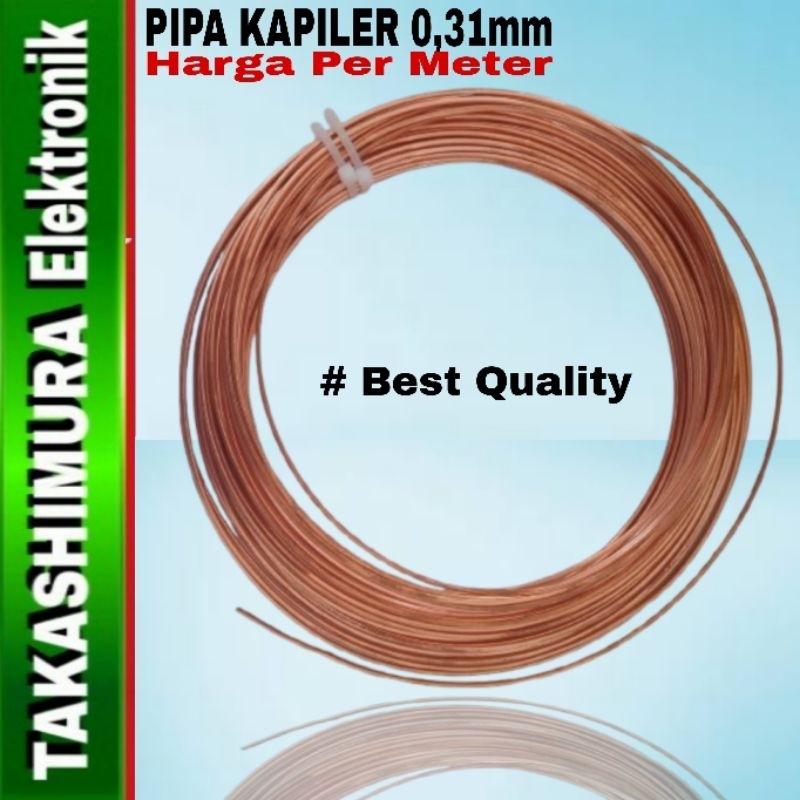 PIPA KAPILER UKURAN 0,31mm/Meter