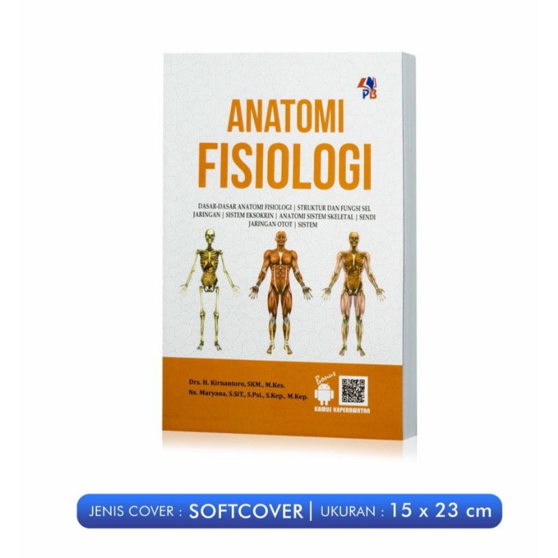 Buku anatomi fisiologi untuk mahasiswa dan umum