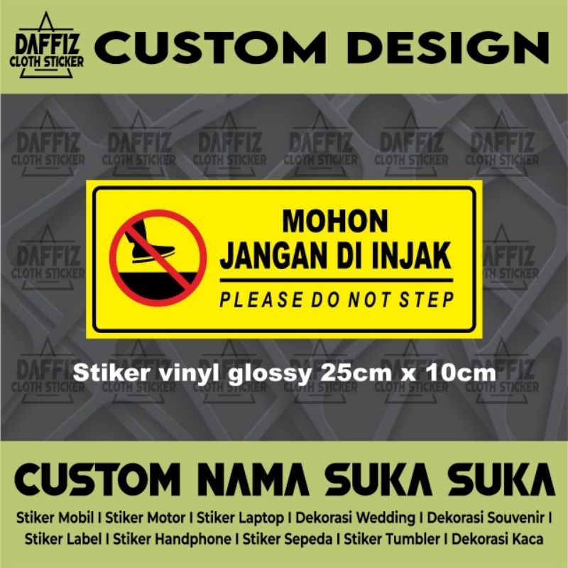 

STICKER VINYL MOHON JANGAN DI INJAK 25cmx10cm