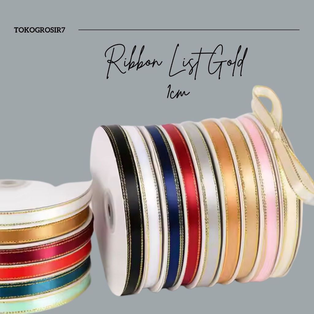 

PITA ROLL GOLDEN EDGE SATIN RIBBON LIST GOLD GROSSGRAIN COLOR POLOS IMPORT KOREAN RIBBON SATIN