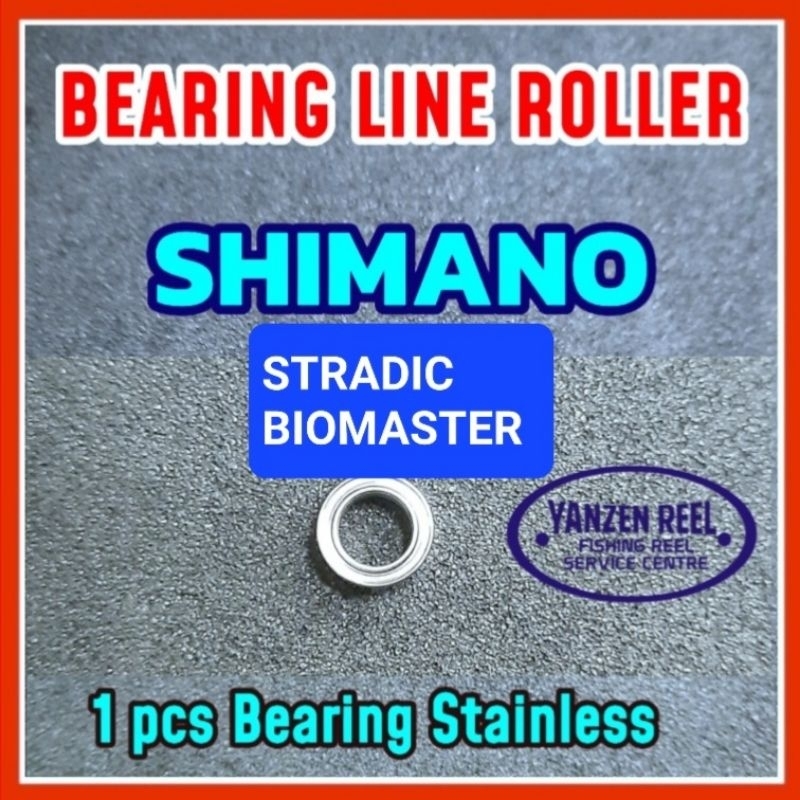 BEARING KHUSUS BAGIAN ROLLER REEL SHIMANO BIOMASTER - STRADIC   / Bearing / Laker / Bantalan roda / 