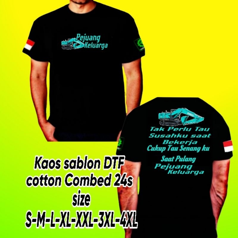 Baju kaos pejuang keluarga Operator excavator Kobelco