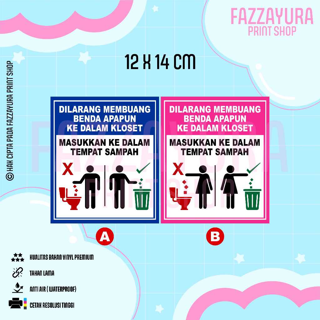 

STICKER DILARANG MEMBUANG BENDA APAPUN KE DALA KLOSET, MASUKKAN SAMPAH KE DALAM TEMPAT SAMPAH 12 X 14 CM