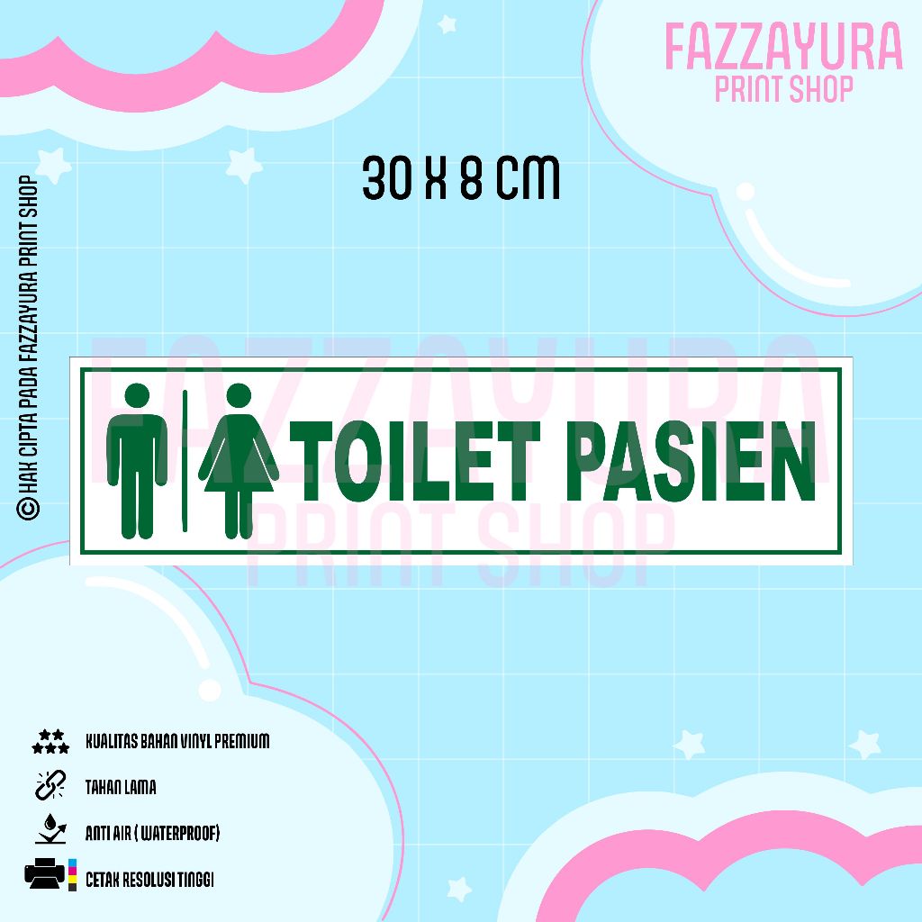 

STICKER TOILET PASIEN 30 X 8 CM