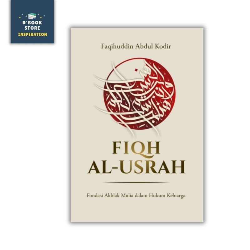 Fiqh Al-Usrah - Faqihuddin Abdul Kodir - Afkaruna - Dbookstore