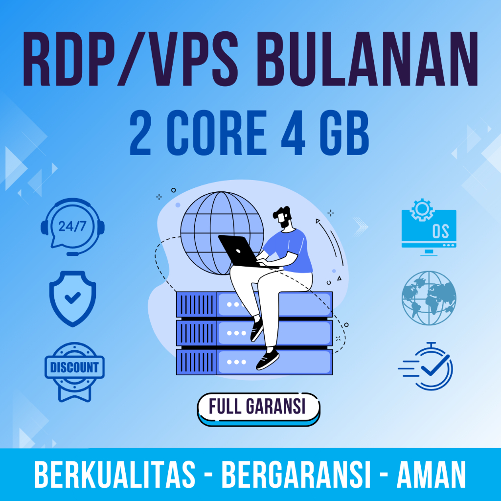 RDP / VPS 2 CORE 4 GB RAM FULL AKSES  AKTIF BULANAN ANTI SUSPEND FULL GARANSI