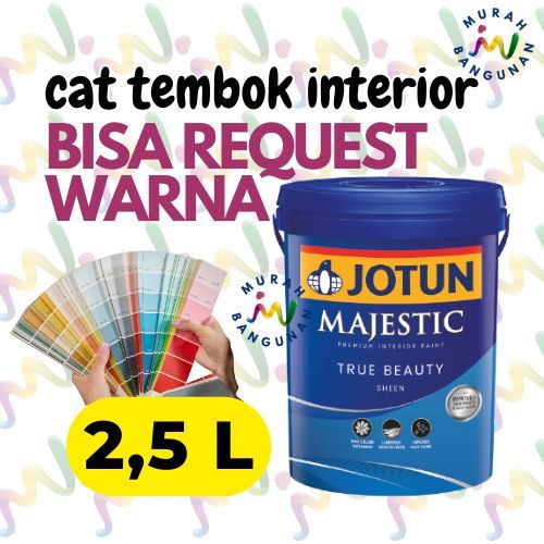 Cat Tembok Jotun Majestic True Beauty Sheen 2,5 Liter 5 Kg / Interior 1 galon Bisa Custom Warna Tint