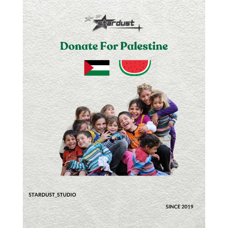 

Stardust Donate For Palestine / Donasi untuk Palestina