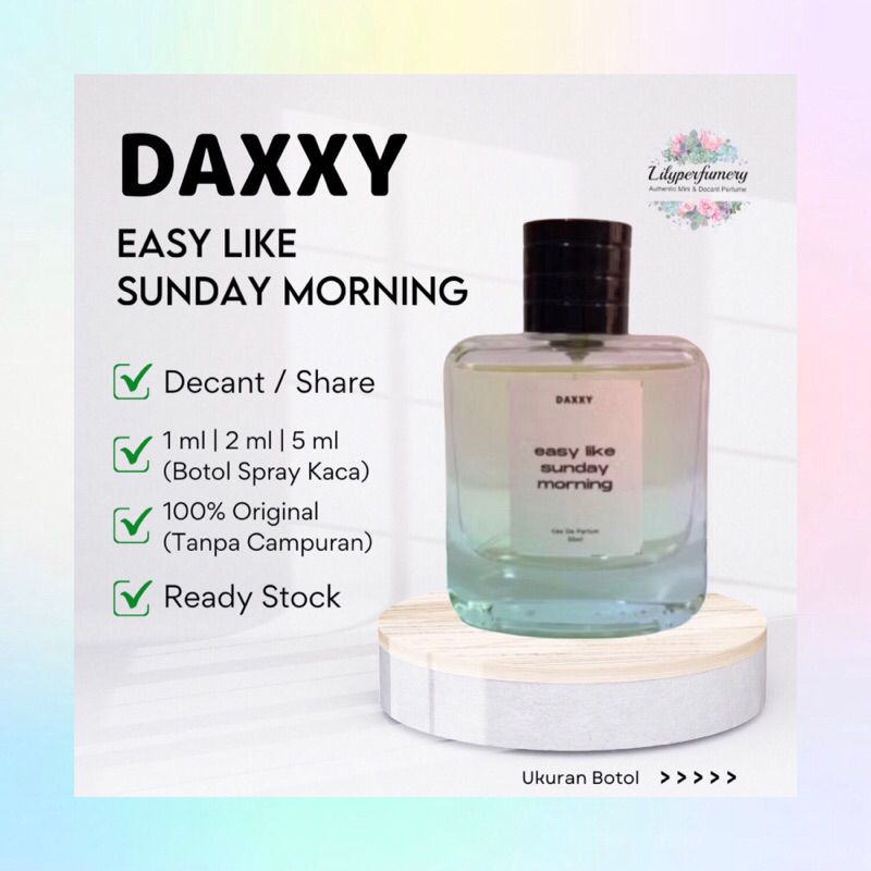Parfum Decant / Share DAXXY EASY LIKE SUNDAY MORNING EDP 1 ml | 2 ml | 5 ml (Authentic Only)