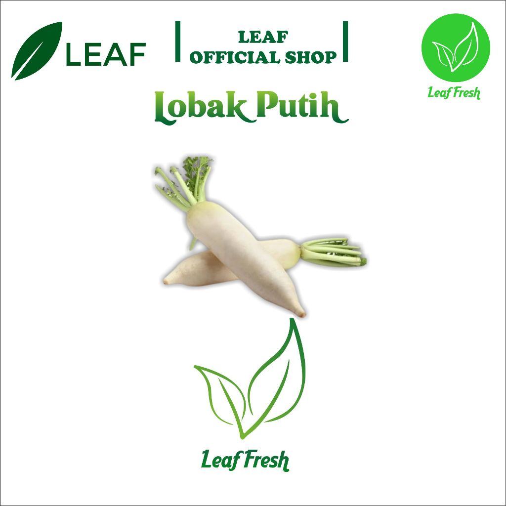 

LOBAK PUTIH BY LEAF FRESH