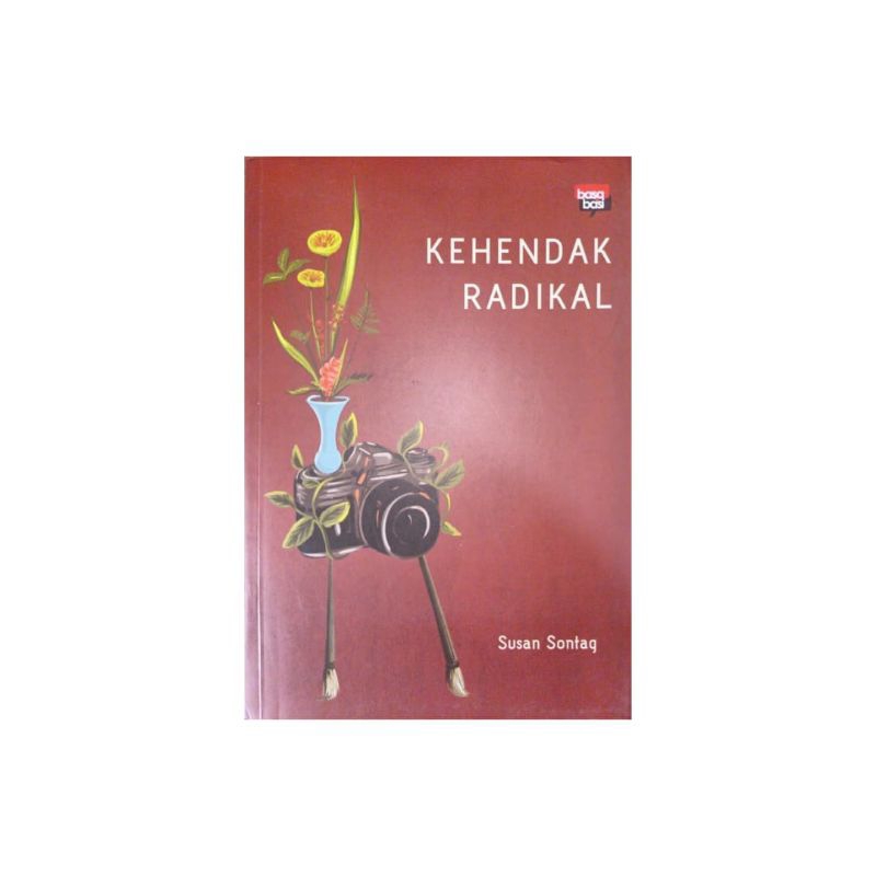 Kehendak Radikal - Susan Sontag