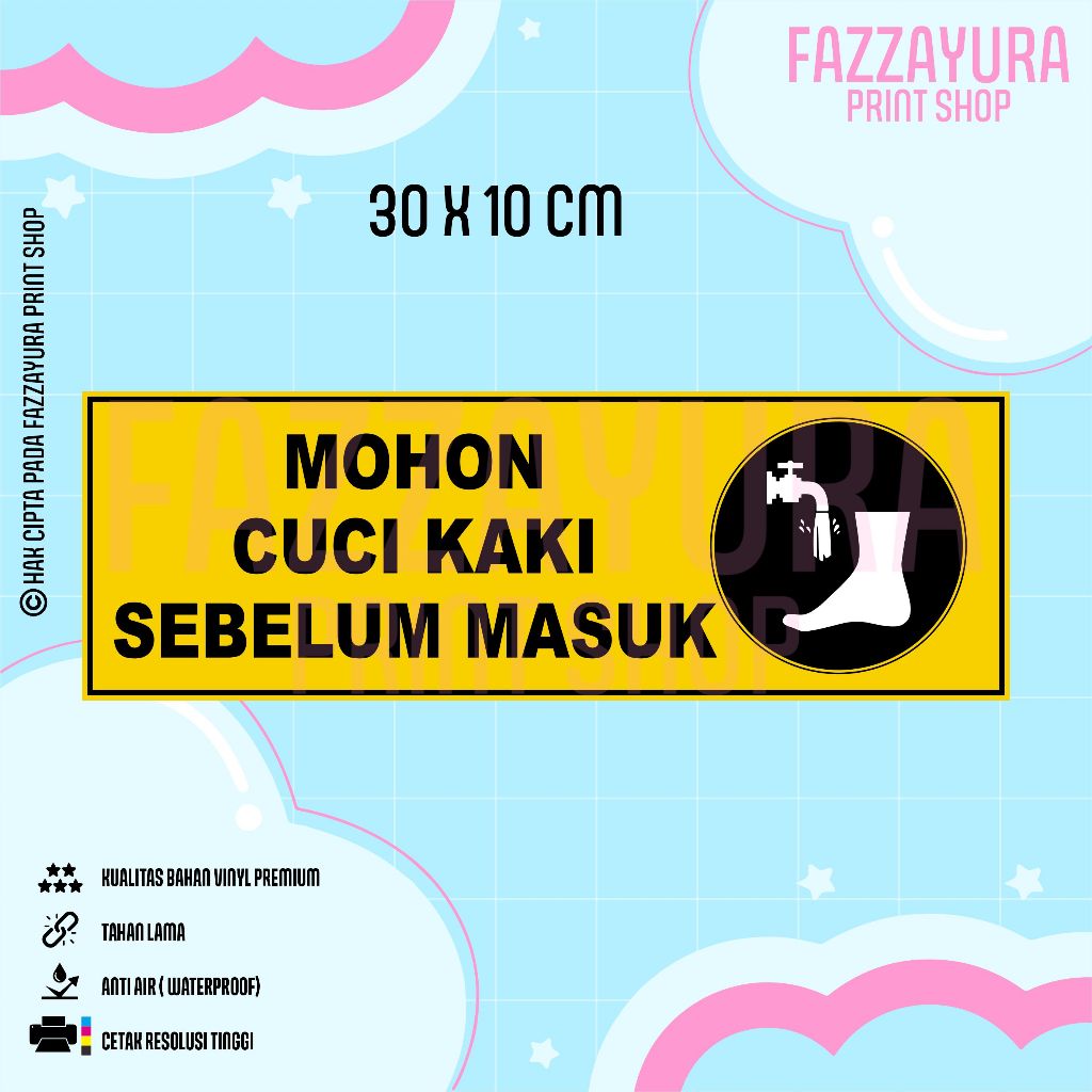 

STICKER MOHON CUCI KAKI SEBELUM MASUK 30 X 10 CM