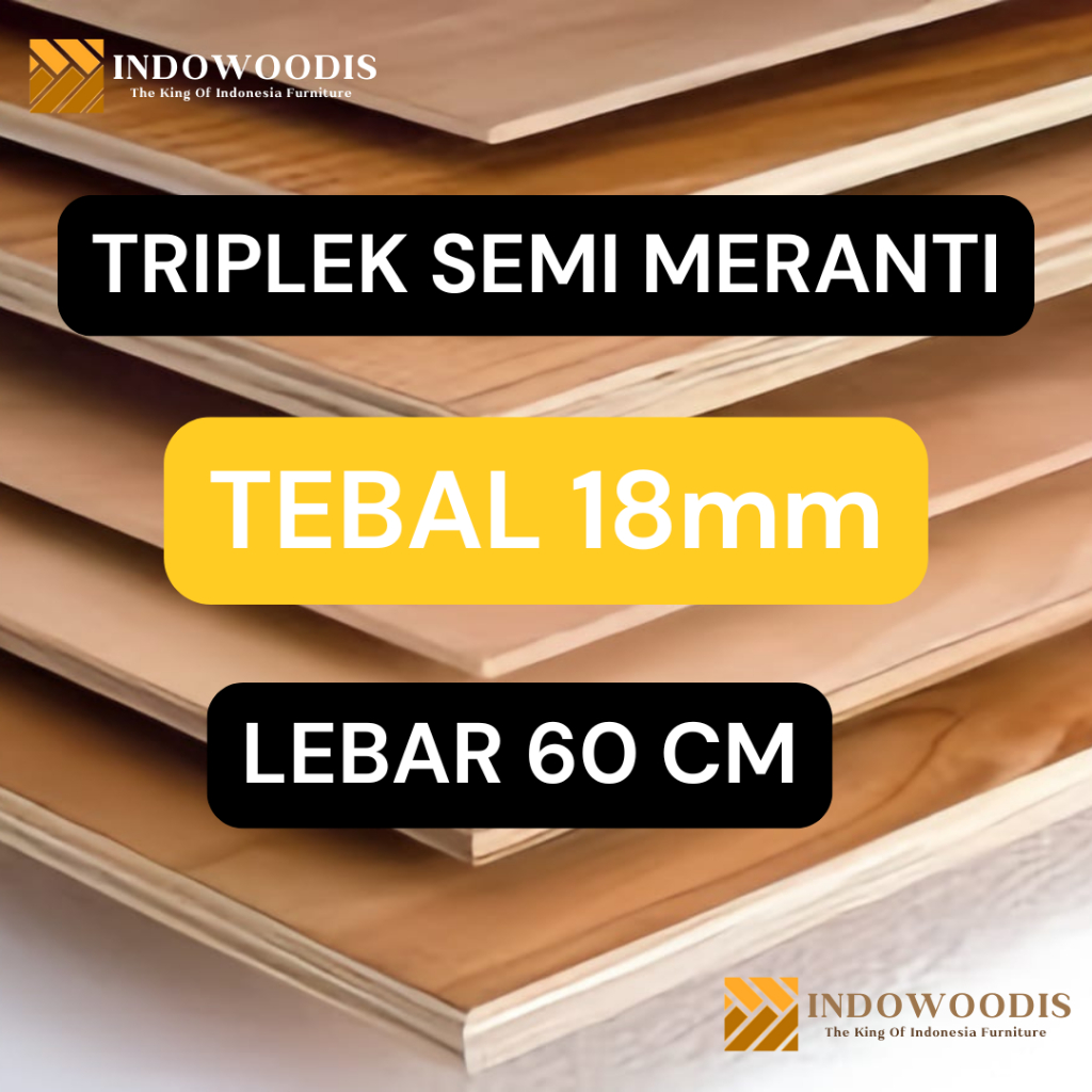 TRIPLEK SEMI MERANTI TEBAL 18MM LEBAR 60CM