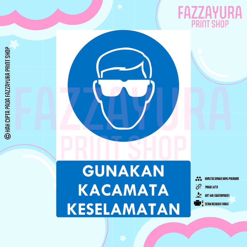 

STICKER SAFETY SIGN RAMBU K3 & TATA GRAHA GUNAKAN KACAMATA KESELAMATAN