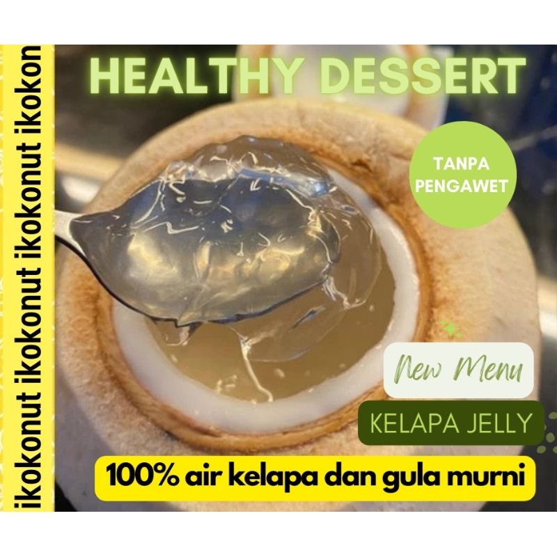 

Puding kelapa/kelapa jelly 100% air kelapa asli tanpa pengawet
