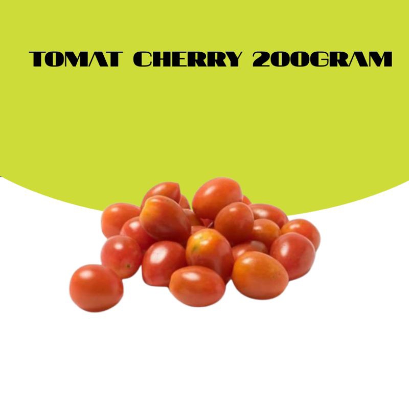 

TOMAT CHERRY 200-250GRAM