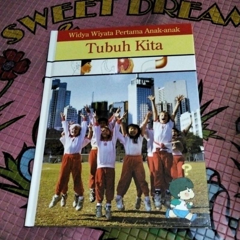 WIDYA WIYATA PERTAMA ANAK-ANAK,TUBUH KITA