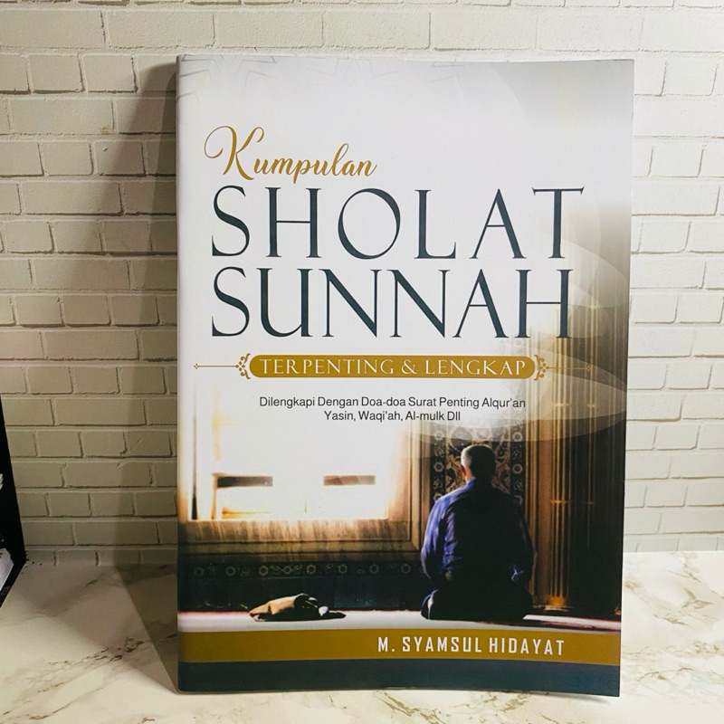 Risalah Sholat Sunnah Terpenting Dan Lengkap.buku bacaan sholat sunnah