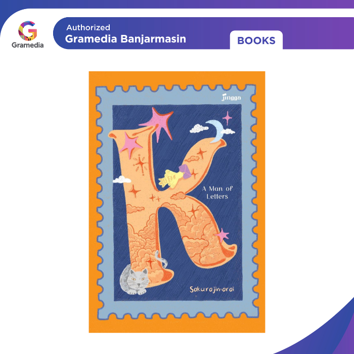 Gramedia Banjarmasin - K : A MAN OF LETTERS