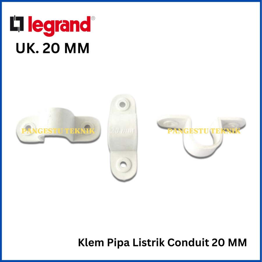 Klem Pipa Conduit LEGRAND 20mm Saddle Pipa Listrik / Clamp Pipe