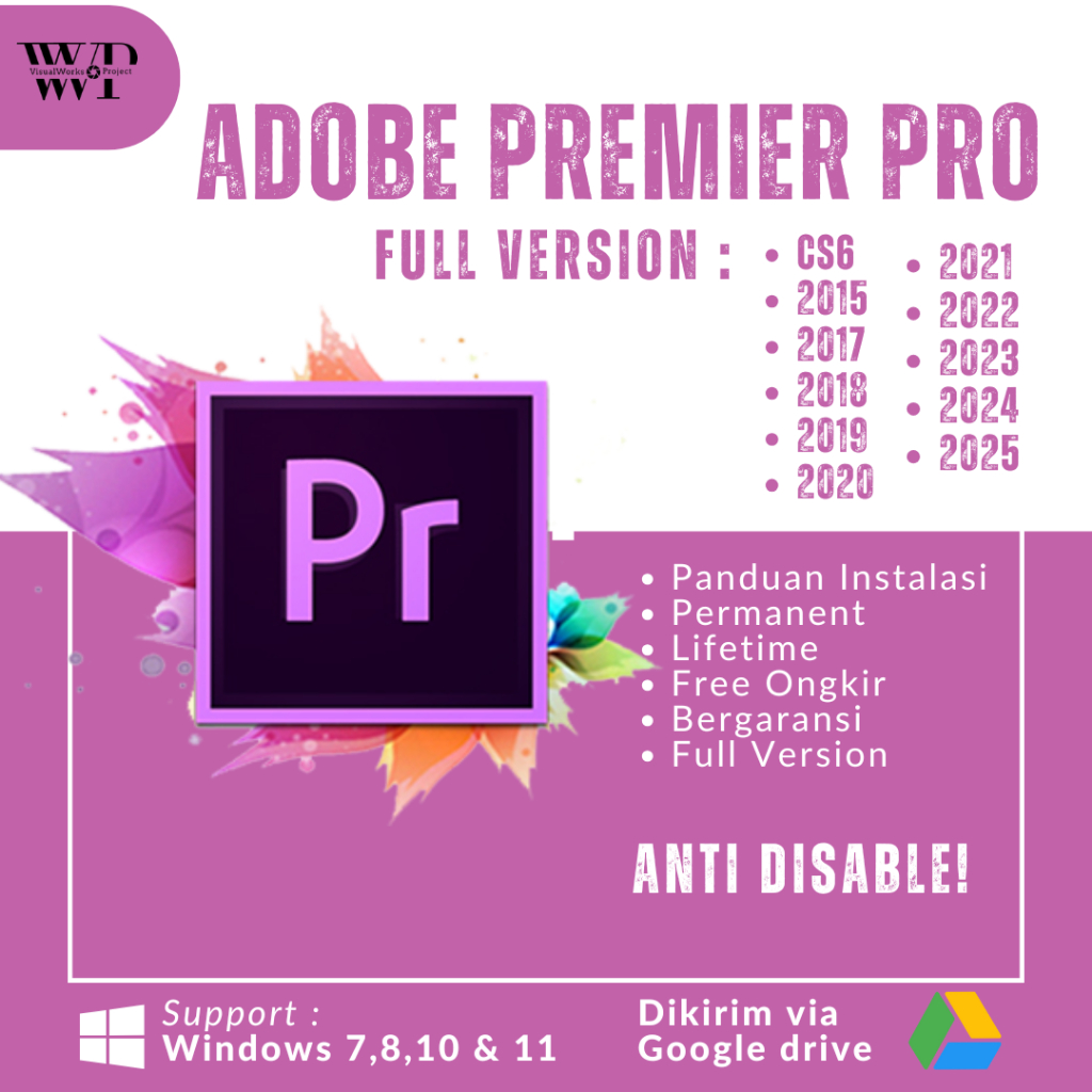 Premiere Pro Full Version Baru/Lama Anti-Disable 2025 2024 2023 2022 2021 2020 2019 2018 2017 2015 C
