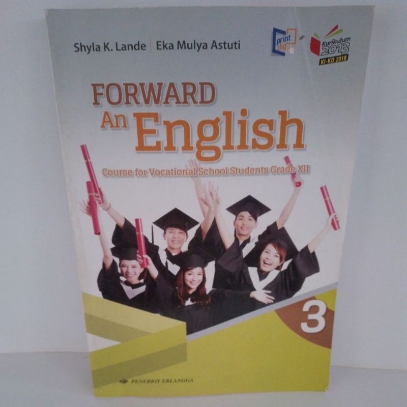 BUKU FORWARD AN ENGLISH UNTUK SMK/MAK KELAS XII-12-3 KURIKULUM 2013