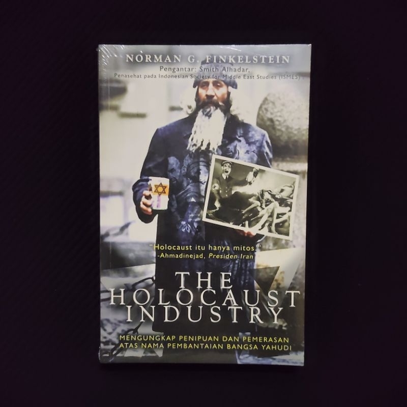 Buku Original • The Holocaust Industri - Mengungkap Penipuan dan Pemerasan Atas Nama Pembantaian Ban