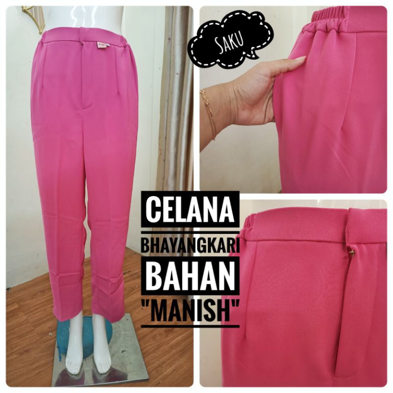 CELANA PSL BHAYANGKARI bahan "MANISH* SESUAI JUNGKLAK