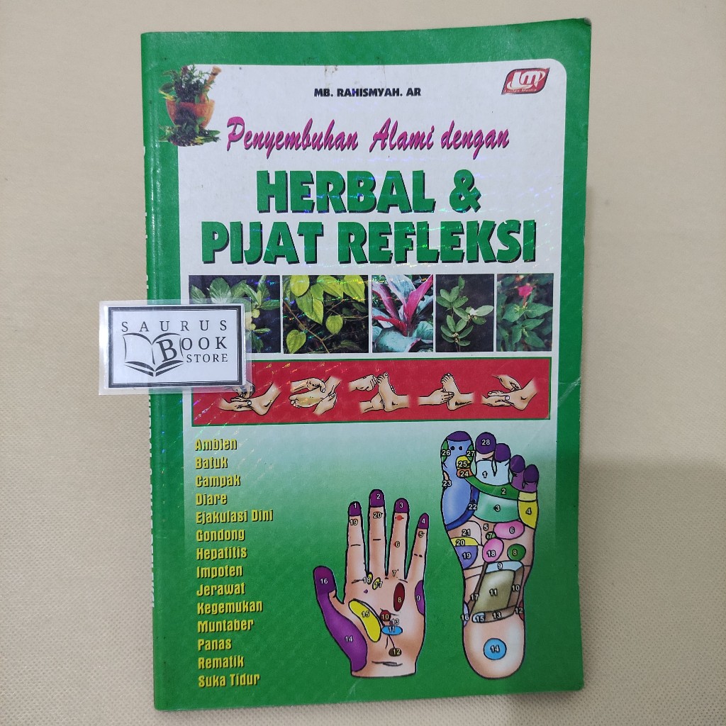 (ORIGINAL) Buku Penyembuhan Alami dengan Herbal & Pijat Refleksi (MB. Rahismyah. AR)