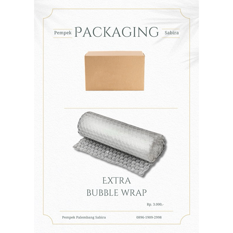 

PACKAGING EXTRA BUBBLE WRAP