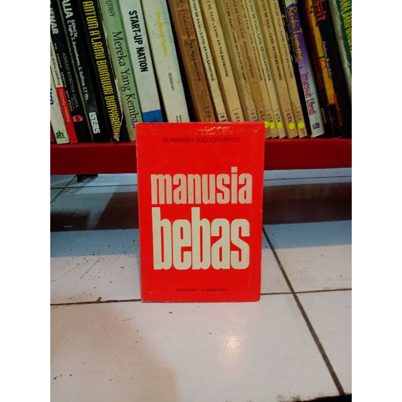 Manusia Bebas - Suwarsih Djojopuspito