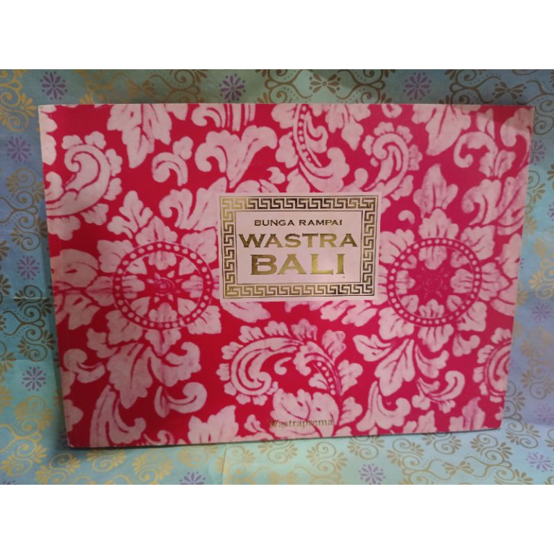 Bunga Rampai Wastra Bali 1993