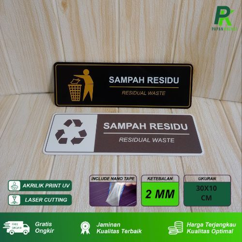 

Signboard Akrilik Sampah Residu Signage Residual Waste Ukuran 30 X 10