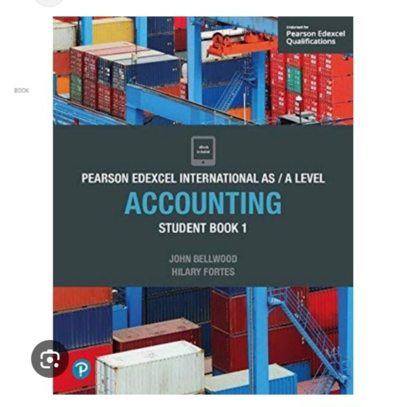 PEARSON EDEXCEL INTERNATIONAL A LEVEL ACCOUNTING STUDENT BOOK 1