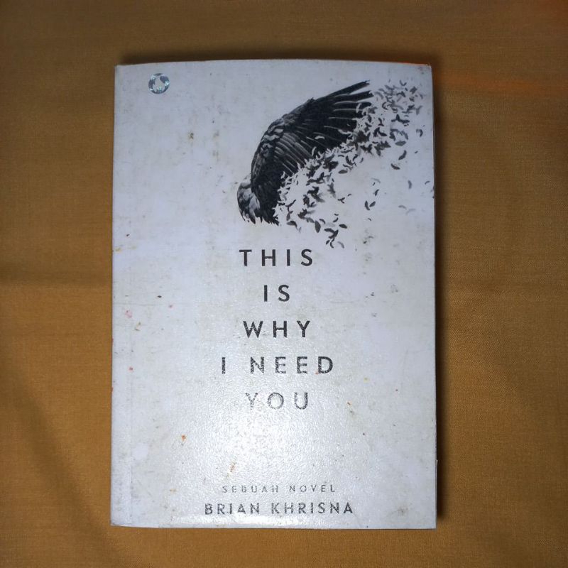 Novel This is Why I need You - Brian Khrisna (Preloved)
