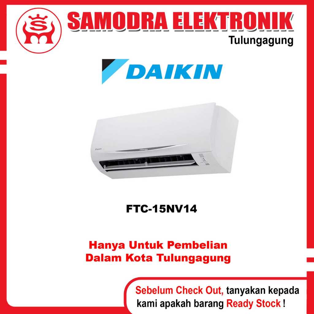 (Gratis Pemasangan) AC DAIKIN FTC15NV14 | AC 1/2 PK Standar Thailand | Ac Split Daikin FTC15NV14+RC1