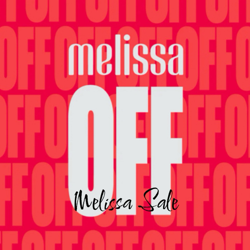 CLEARENCE SALE MELISSA ORIGINAL