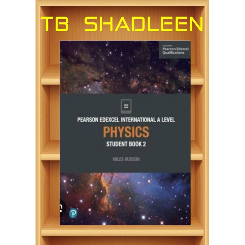 PEARSON EDEXCEL INTERNATIONAL A LEVEL PHYSICS STUDENT BOOK 2