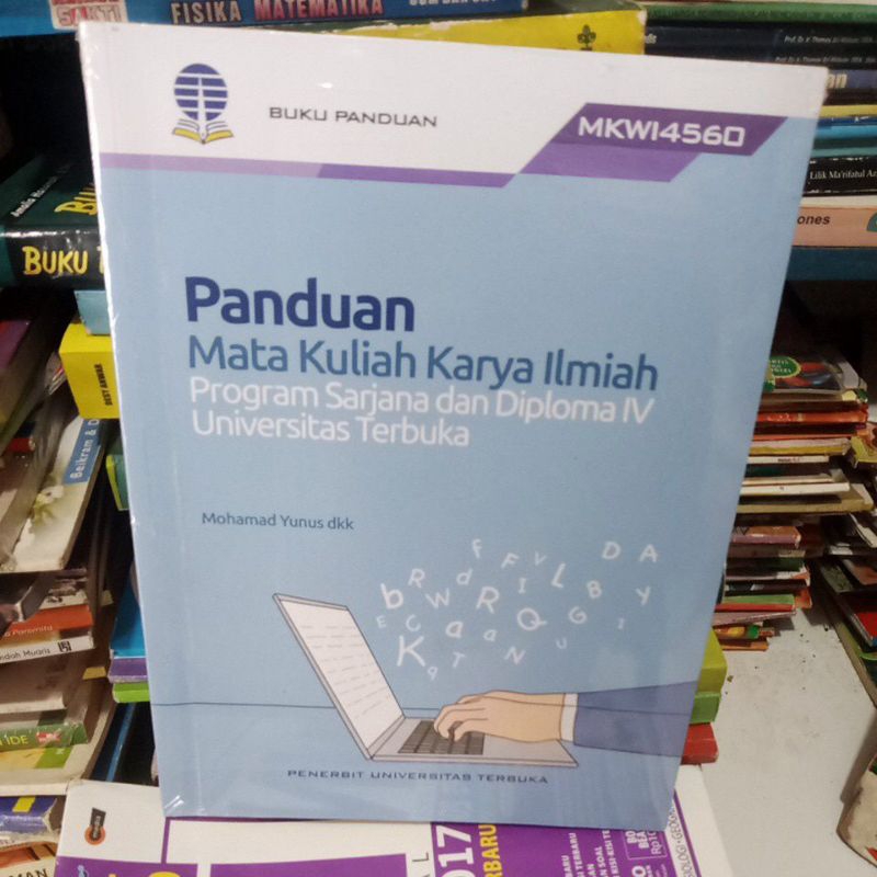 Buku panduan mata kuliah karya ilmiah program sejarah dan diploma 1V universitas terbuka