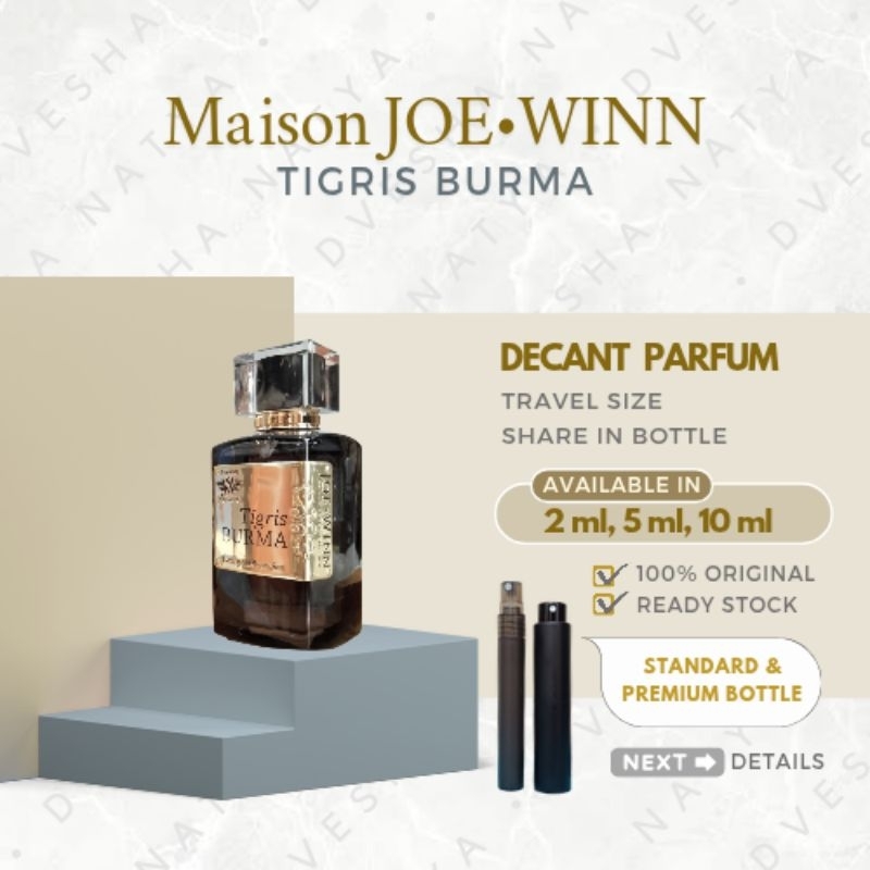 MAISON JOE WINN TIGRIS BURMA [Decant Parfum/ Travel Size/ Share in 2ml 5ml 10ml by Dvesha Natya]