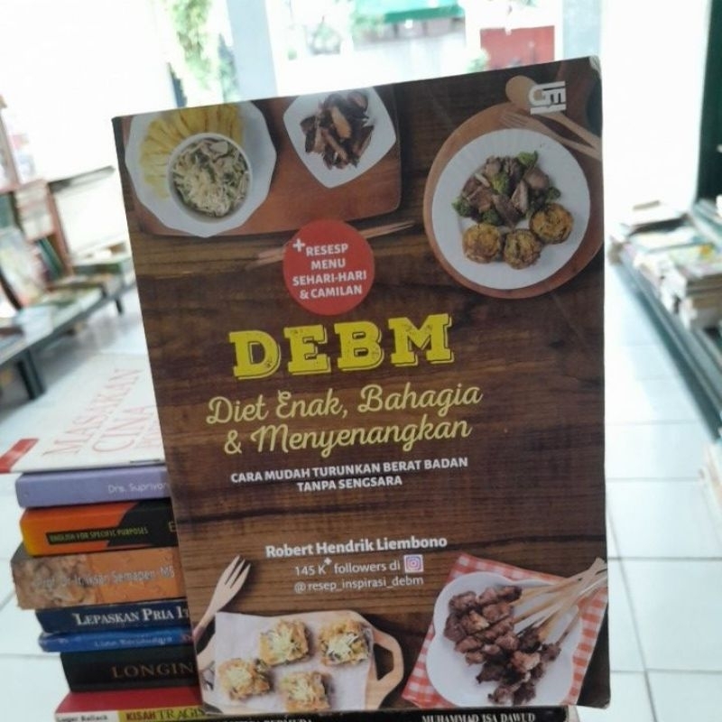 DEBM(DIET ENAK,BAHAGIA & MENYENANGKAN)ROBERT HENDRIK LIEMBONO)BUKU SECOND ORIGINAL)