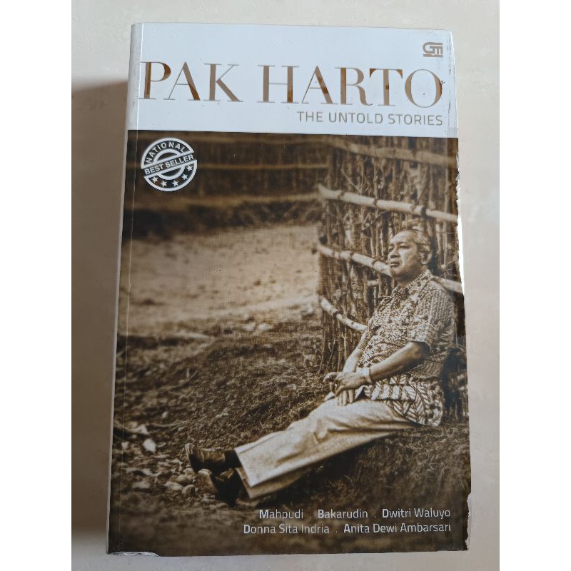 PAK HARTO THE UNTOLD STORIES --  Mahpudi  ,, Bakarudin  ,, Dwitri Waluyo