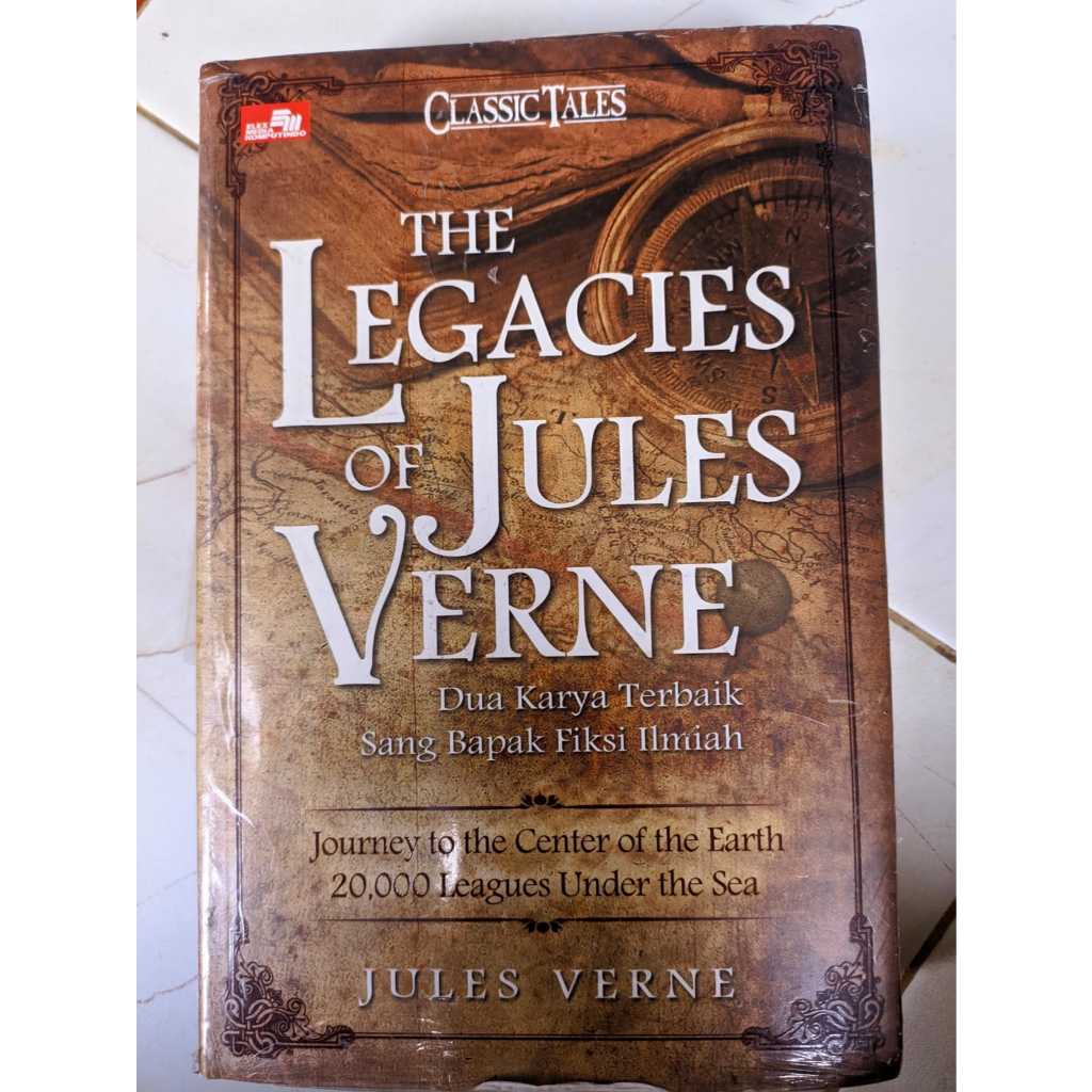 The Legacies of Jules Verne - Dua Karya Terbaik Sang Bapak Fiksi Ilmiah karya Jules Verne