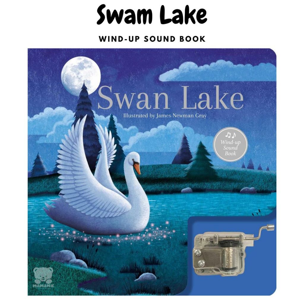 Swam Lake Wind-up Sound Book Illustrared by James Newman Gray