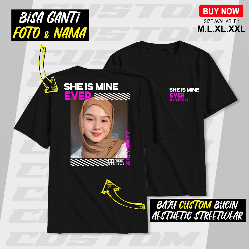 Baju STREETWEAR Custom Bucin SHE IS MINE Distro Apparel UNISEX - KAOS Viral - KAOS Keren - Terupdate